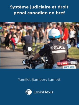 cover image of Système judiciaire et droit pénal canadien en bref